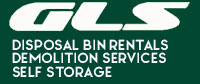GLS Disposal Bin Rental, Demolition Services and Self Storage 
